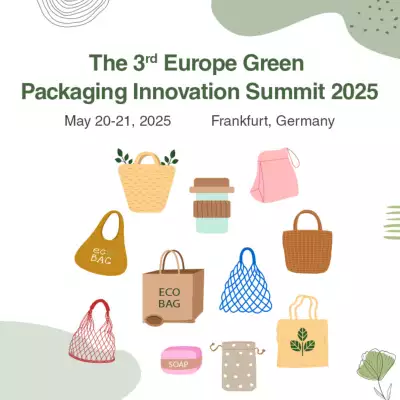 The 3rd Europe Green Packaging Innovation Summit 2025